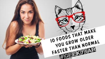 10 Foods That Make You Grow Older Faster Than Normal
