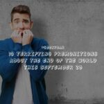 10 Terrifying premonitions about the end of the world this September 23 1