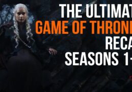 Game of Thrones Complete Recap Season 1 to 7 in Just 1 HOUR By George R.R Martin