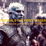 HBO reveals the first teaser of the 8th season of Game of Thrones