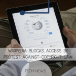 Wikipedia blocks access by protest against Copyright Law
