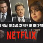 5 best Legal drama series of recent years 01