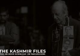 The Kashmir Files 2022 Full HD Movie Download Free on Tamilrockers and Other Torrent Sites