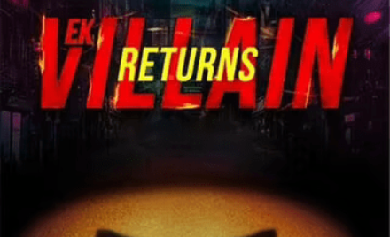 Ek Villain Returns